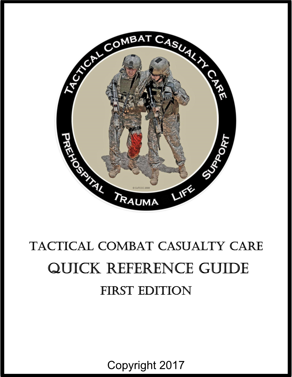 Tactical Combat Casualty Care