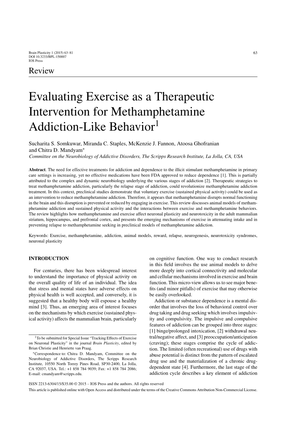 Evaluating Exercise As a Therapeutic Intervention for Methamphetamine Addiction-Like Behavior1