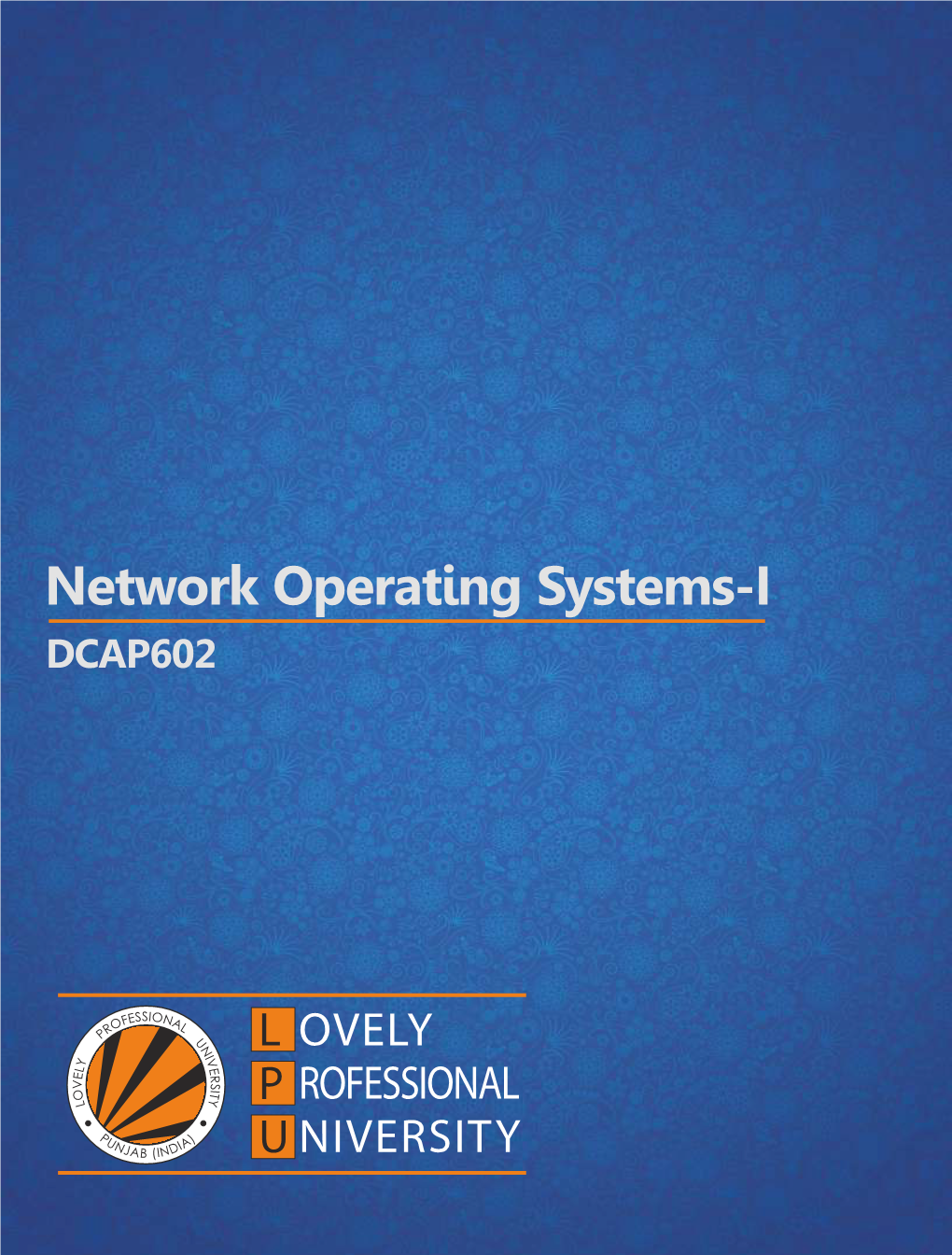 Network Operating Systems-I DCAP602