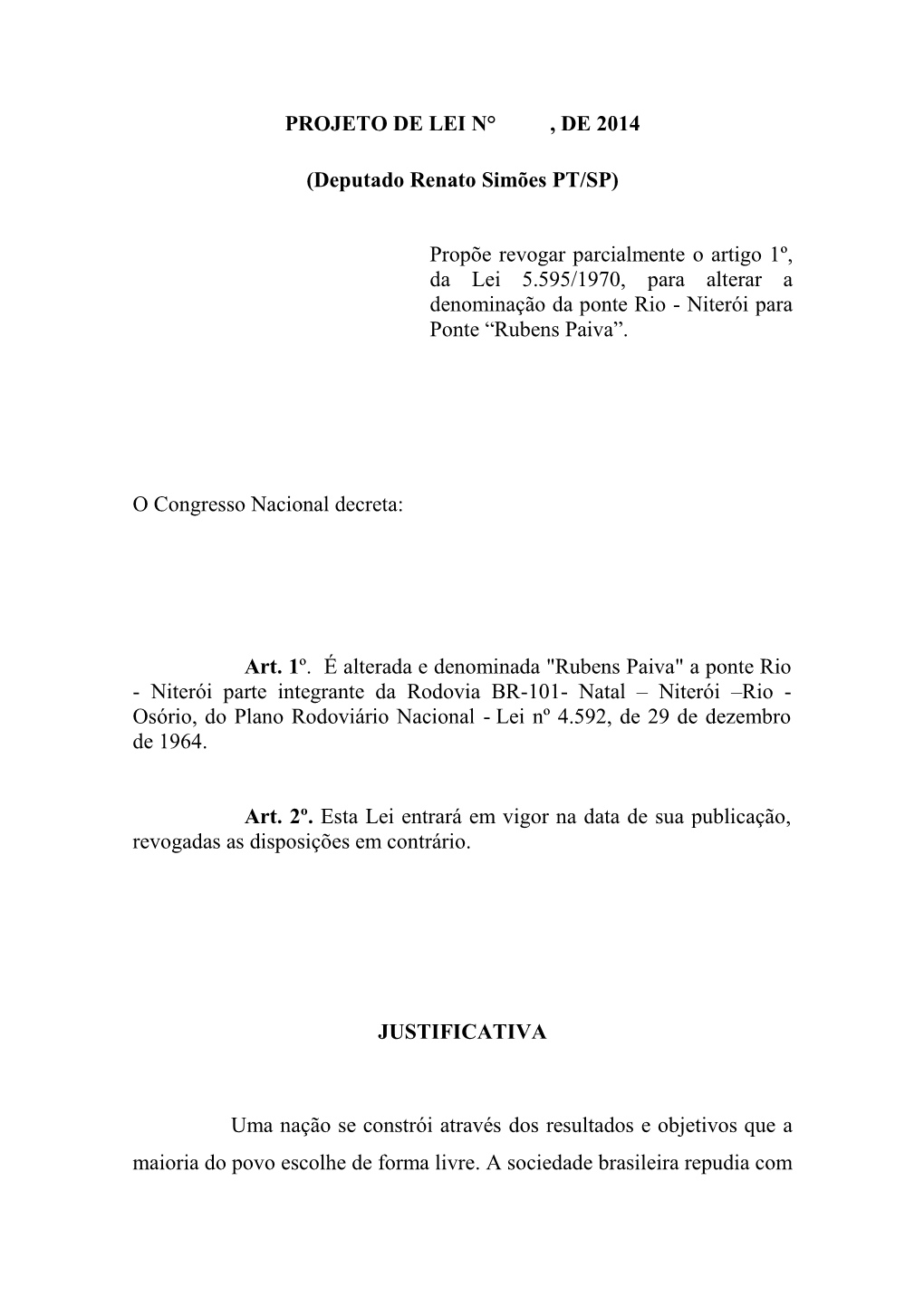 PROJETO DE LEI N° , DE 2014 (Deputado Renato Simões PT/SP