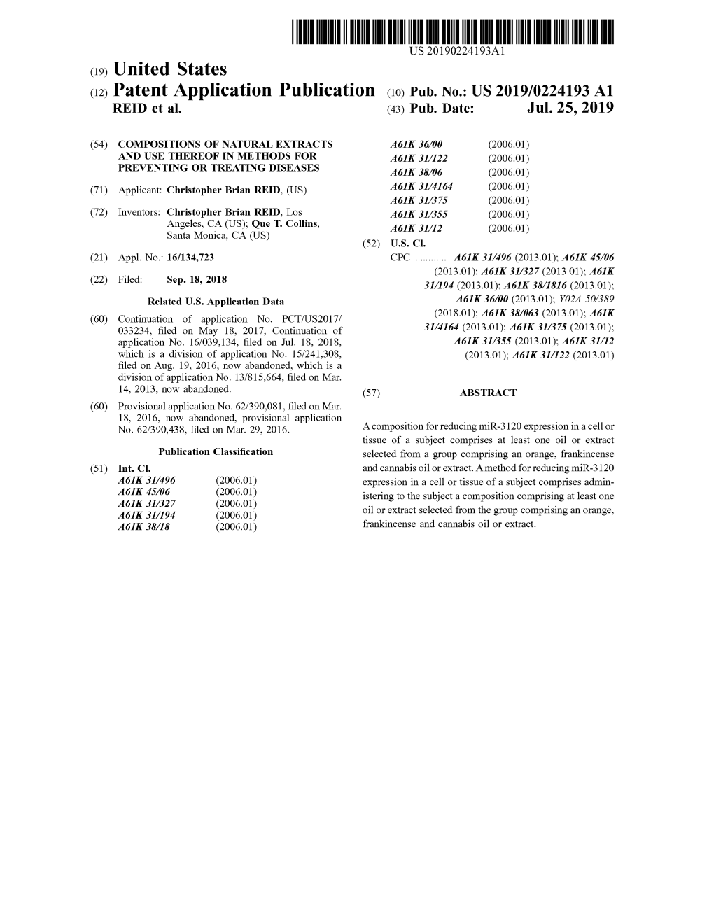 Patent Application Publication ( 10 ) Pub . No . : US 2019 / 0224193 A1