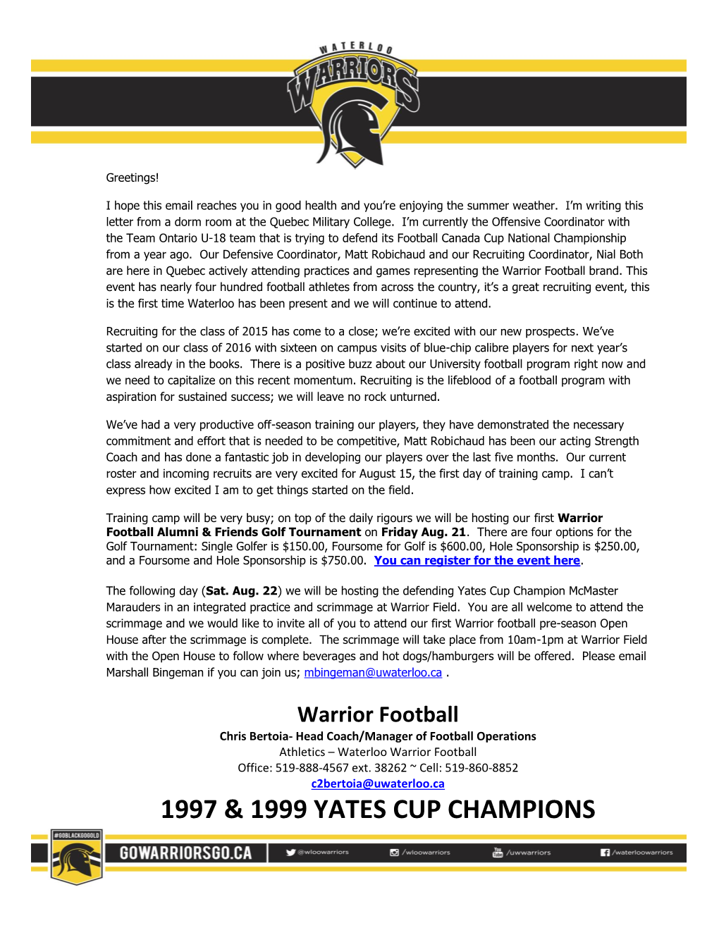 1997 & 1999 Yates Cup Champions