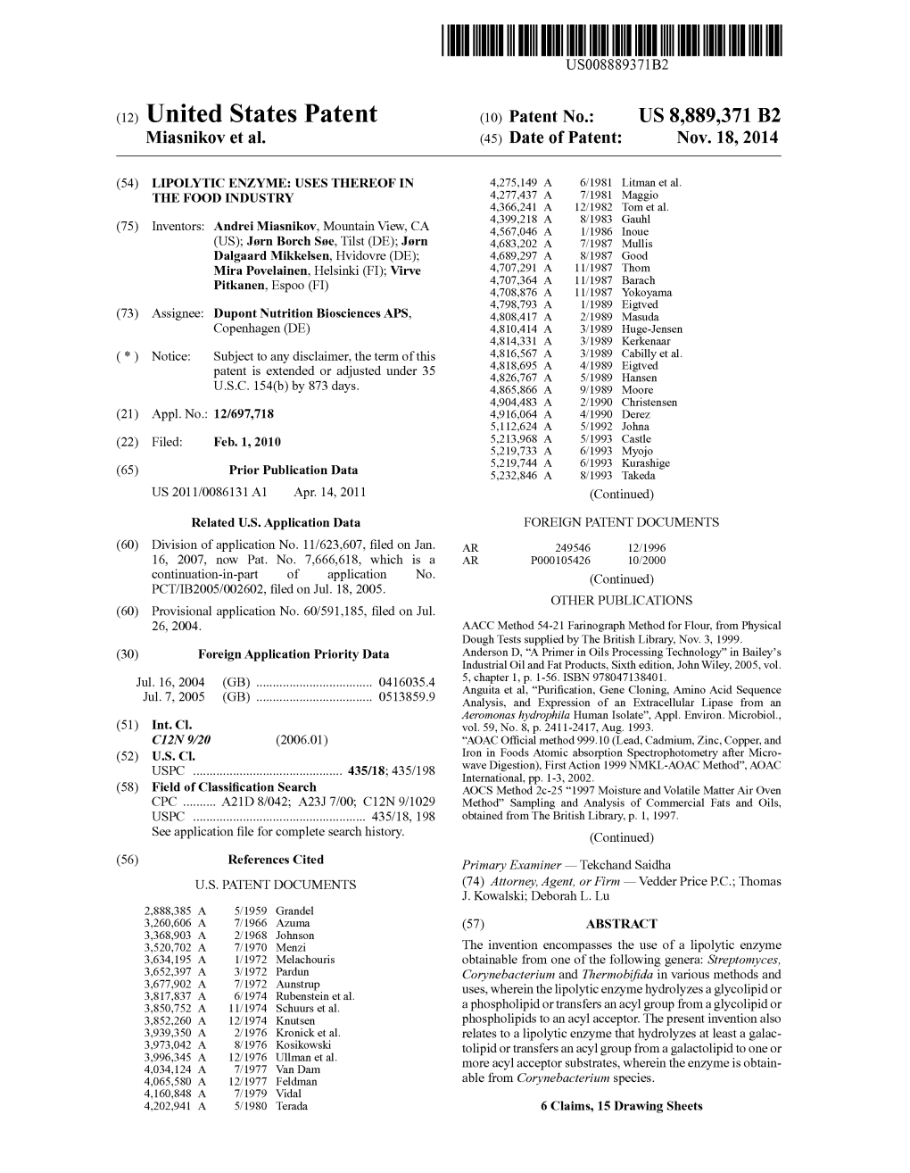 (12) United States Patent (10) Patent No.: US 8,889,371 B2 Miasnikov Et Al