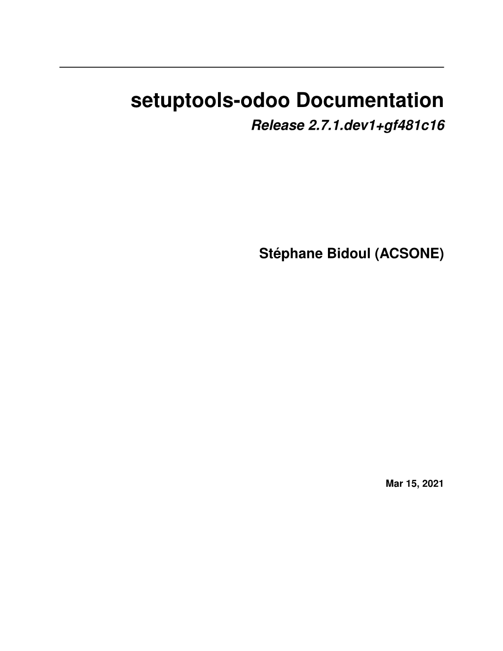 Setuptools-Odoo Documentation Release 2.7.1.Dev1+Gf481c16