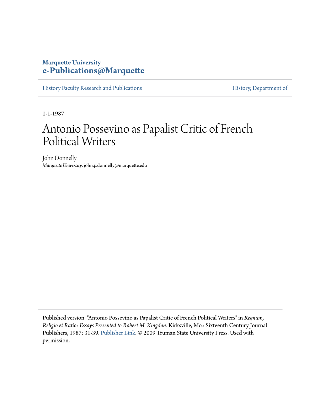 Antonio Possevino As Papalist Critic of French Political Writers John Donnelly Marquette University, John.P.Donnelly@Marquette.Edu