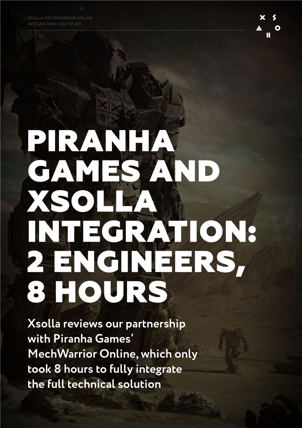 Piranha Games and Xsolla Integration: 2 Engineers, 8