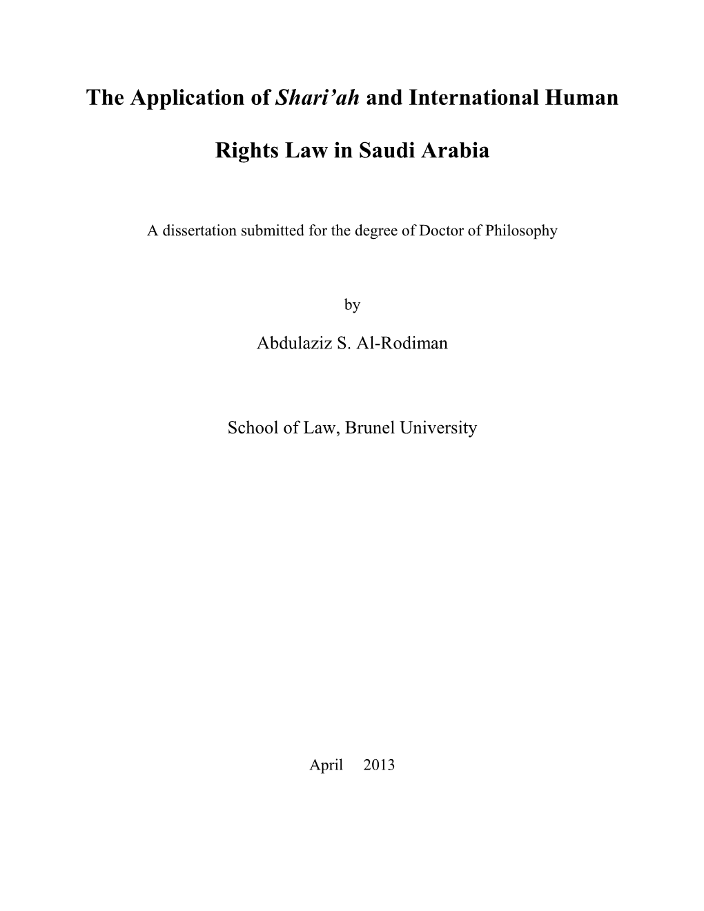 The Application of Shari'ah and International Human Rights Law In