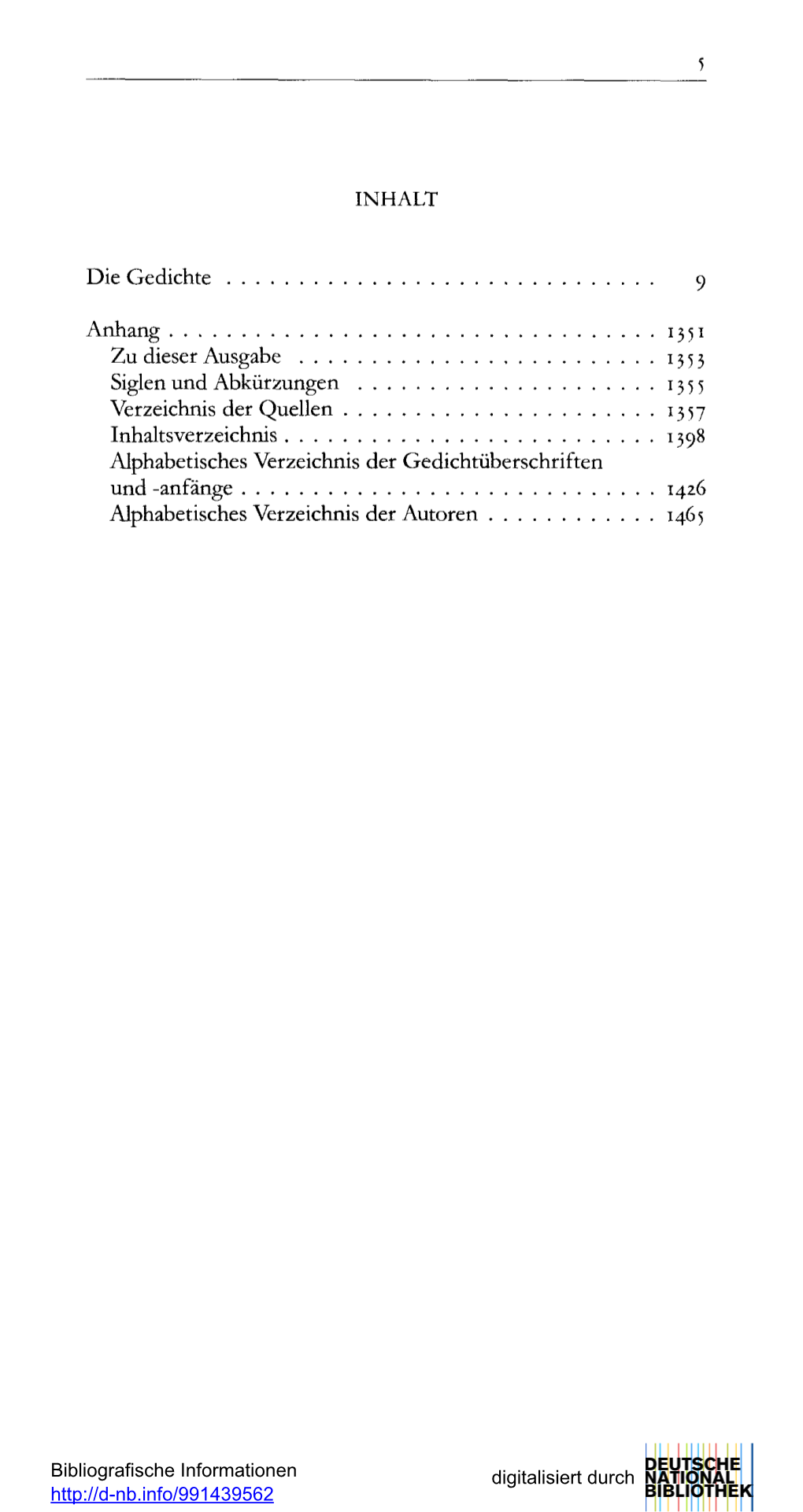 INHALT Die Gedichte 9 Anhang 1351 Zu Dieser Ausgabe 1353 Siglen Und Abkürzungen 1355 Verzeichnis Der Quellen 1357 Inhaltsverzei