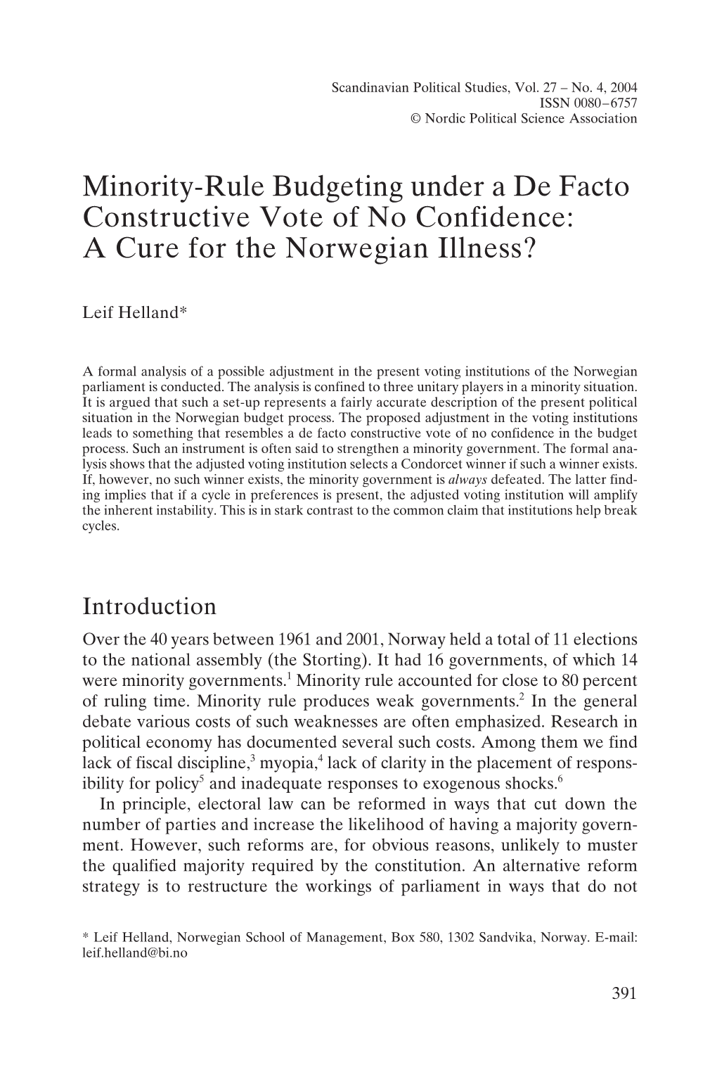 Minority-Rule Budgeting Under a De Facto Constructive Vote of No Confidence: a Cure for the Norwegian Illness?