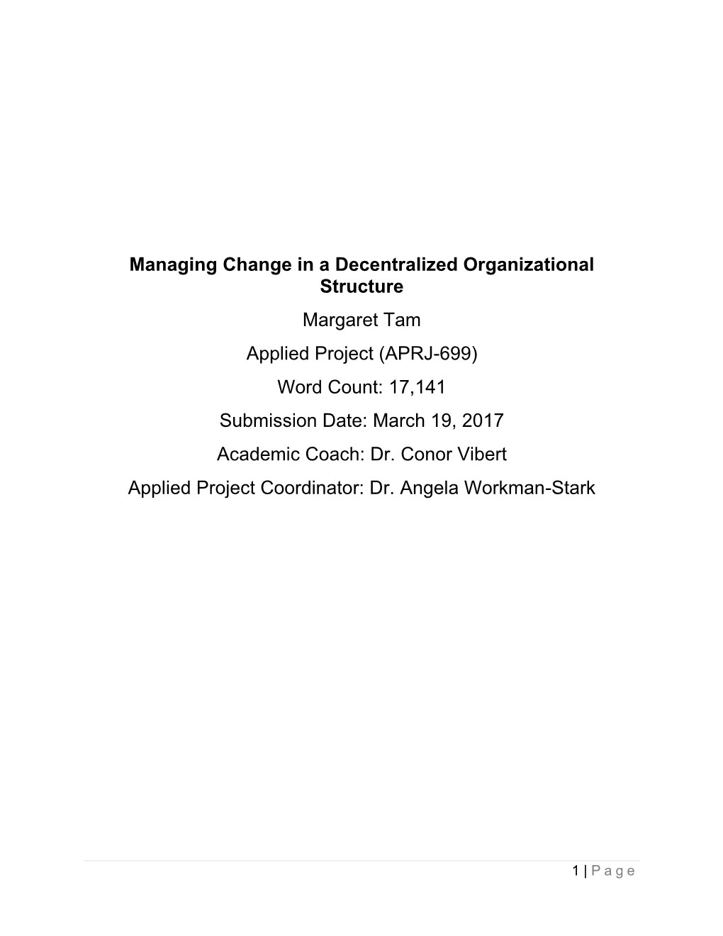 Managing Change in a Decentralized Organizational