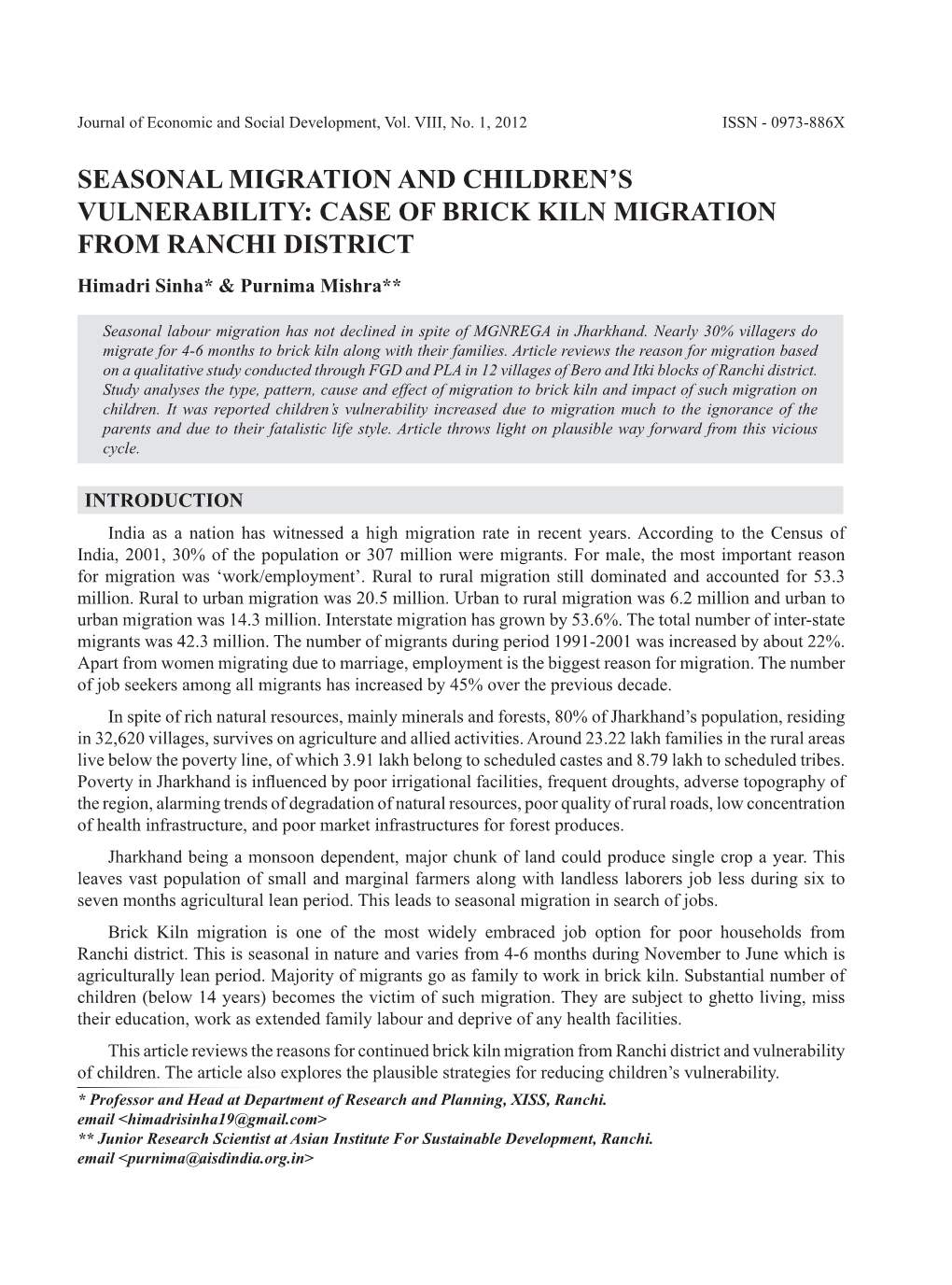 Case of Brick Kiln Migration from Ranchi District Himadri Sinha* & Purnima Mishra**