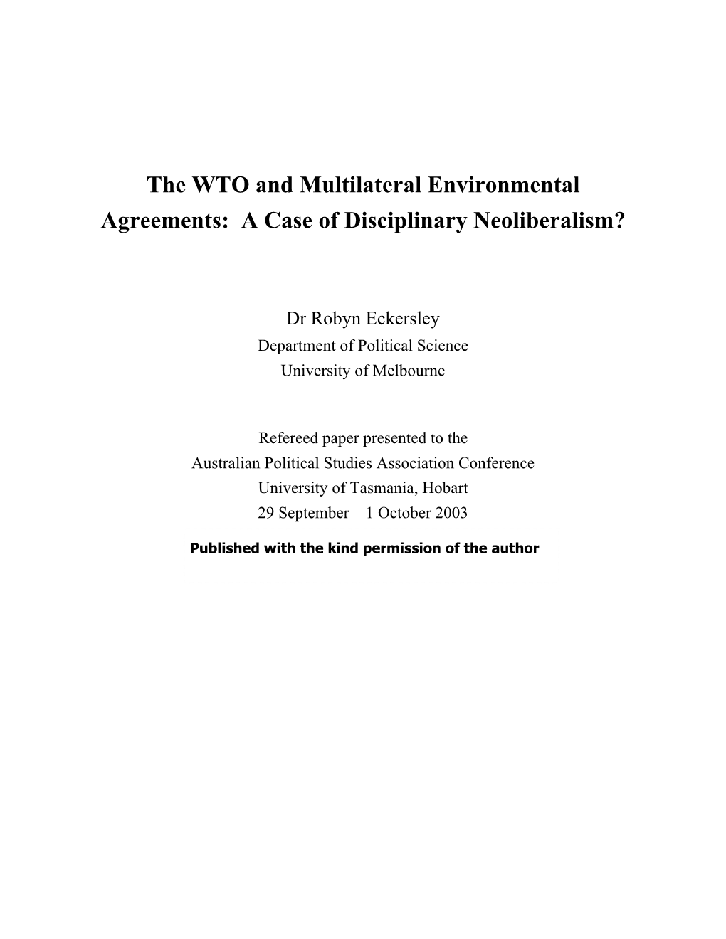 The WTO and Multilateral Environmental Agreements: a Case of Disciplinary Neoliberalism?