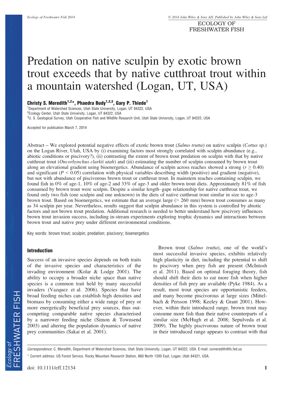 Predation on Native Sculpin by Exotic Brown Trout Exceeds That by Native Cutthroat Trout Within a Mountain Watershed (Logan, UT, USA)