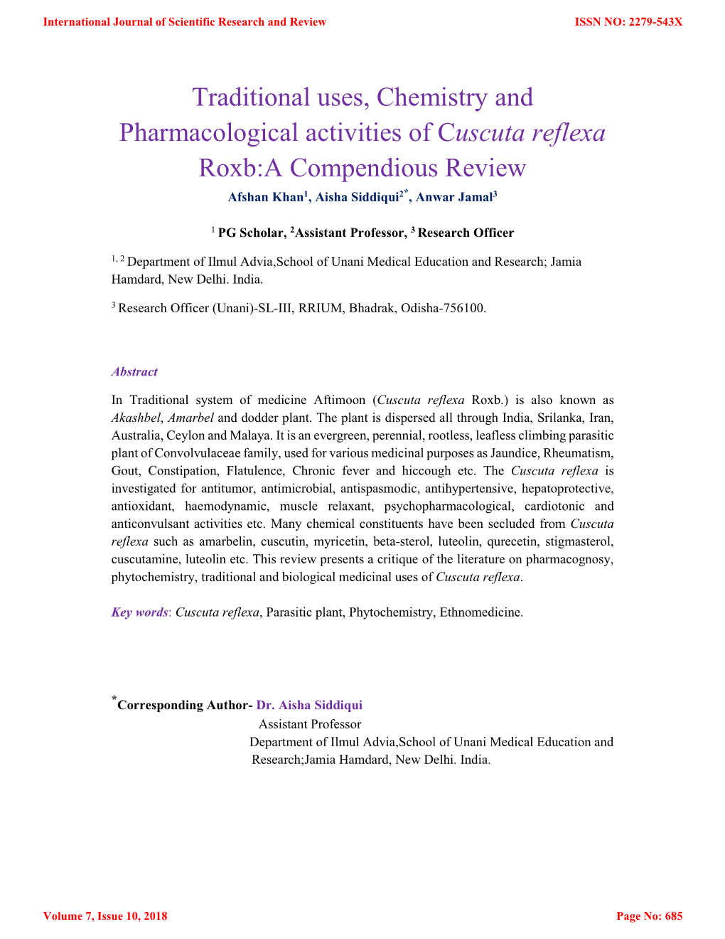 Traditional Uses, Chemistry and Pharmacological Activities of Cuscuta Reflexa Roxb:A Compendious Review Afshan Khan1, Aisha Siddiqui2*, Anwar Jamal3