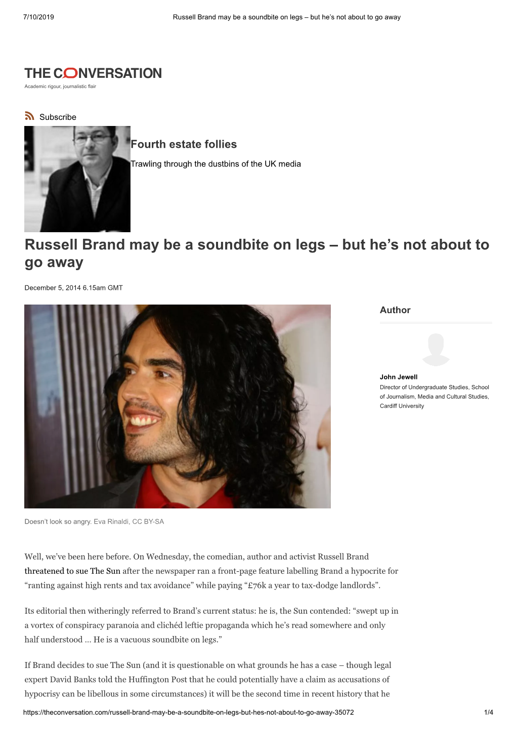 Russell Brand May Be a Soundbite on Legs – but He’S Not About to Go Away