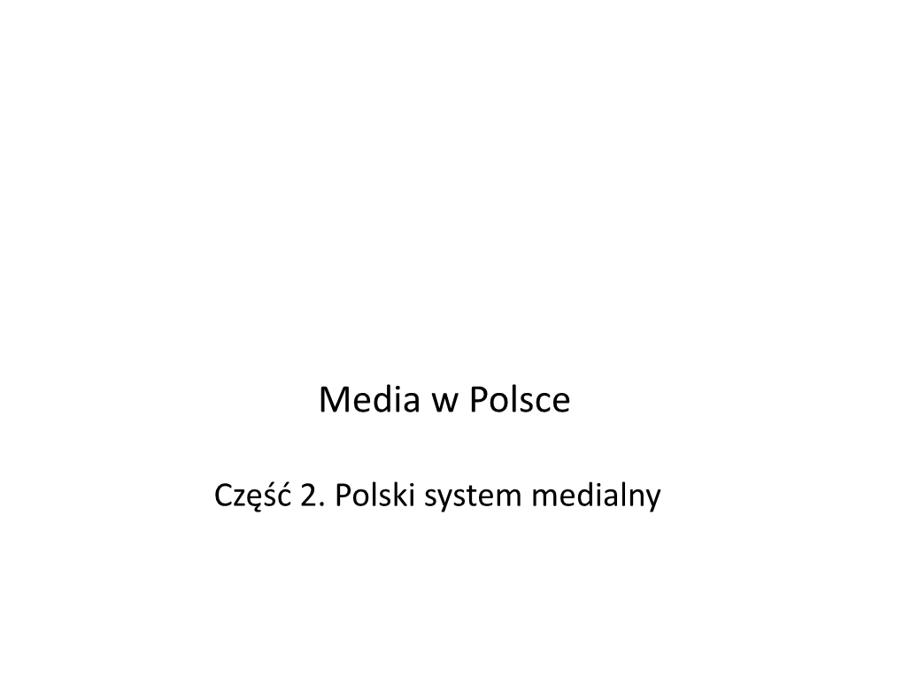 Media W Polsce 2