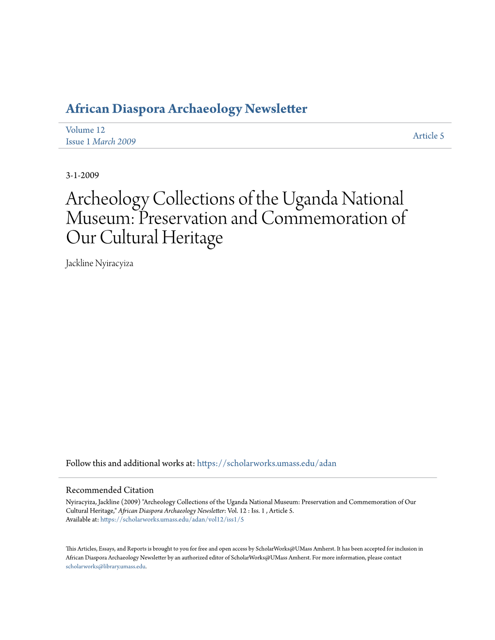 Archeology Collections of the Uganda National Museum: Preservation and Commemoration of Our Cultural Heritage Jackline Nyiracyiza