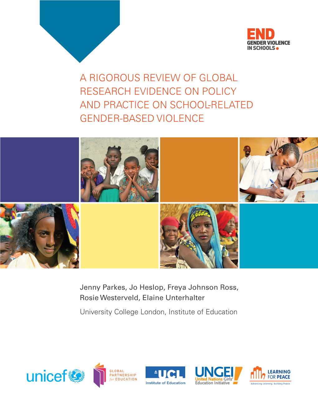 A Rigorous Review of Global Research Evidence on Policy and Practice on School-Related Gender-Based Violence