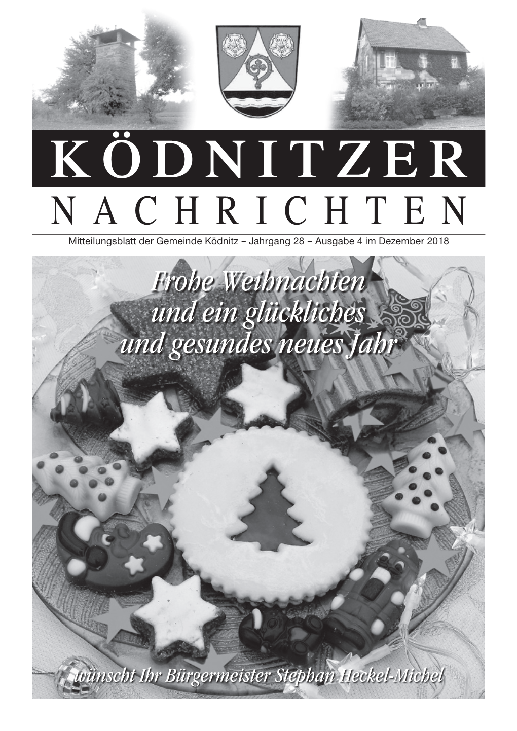 Mitteilungsblatt Der Gemeinde Ködnitz – Jahrgang 28 – Ausgabe 4 Im Dezember 2018 Adventsfenster in Ködnitz
