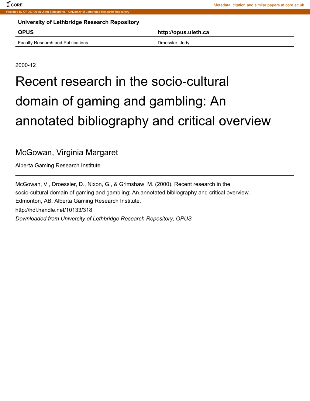 Recent Research in the Socio-Cultural Domain of Gaming and Gambling: an Annotated Bibliography and Critical Overview