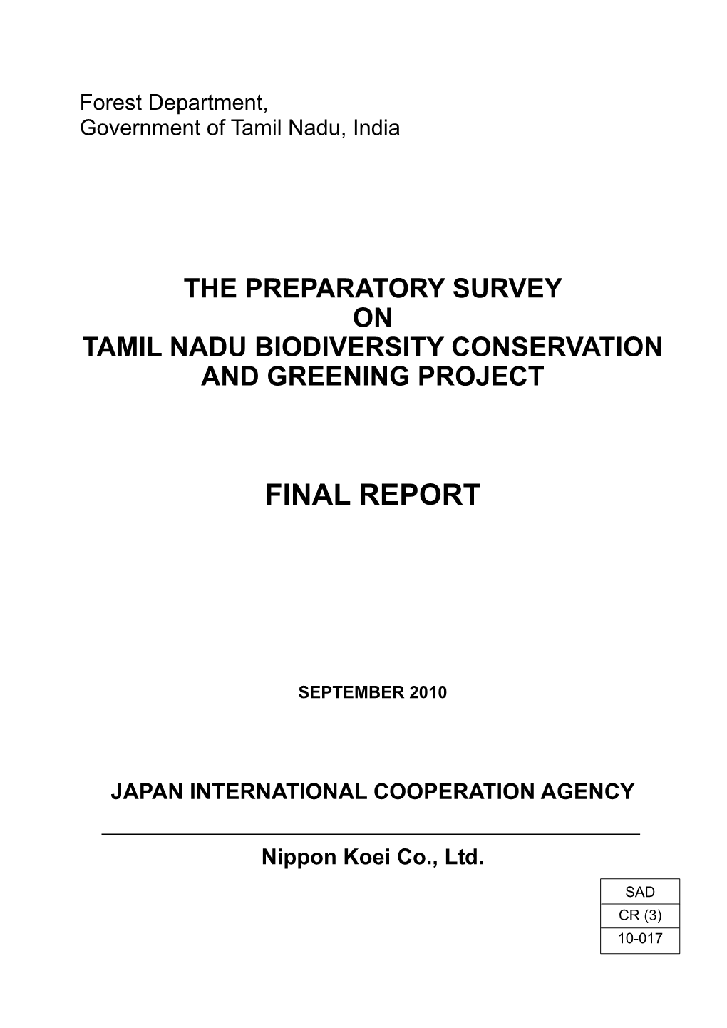 The Preparatory Survey on Tamil Nadu Biodiversity Conservation and Greening Project