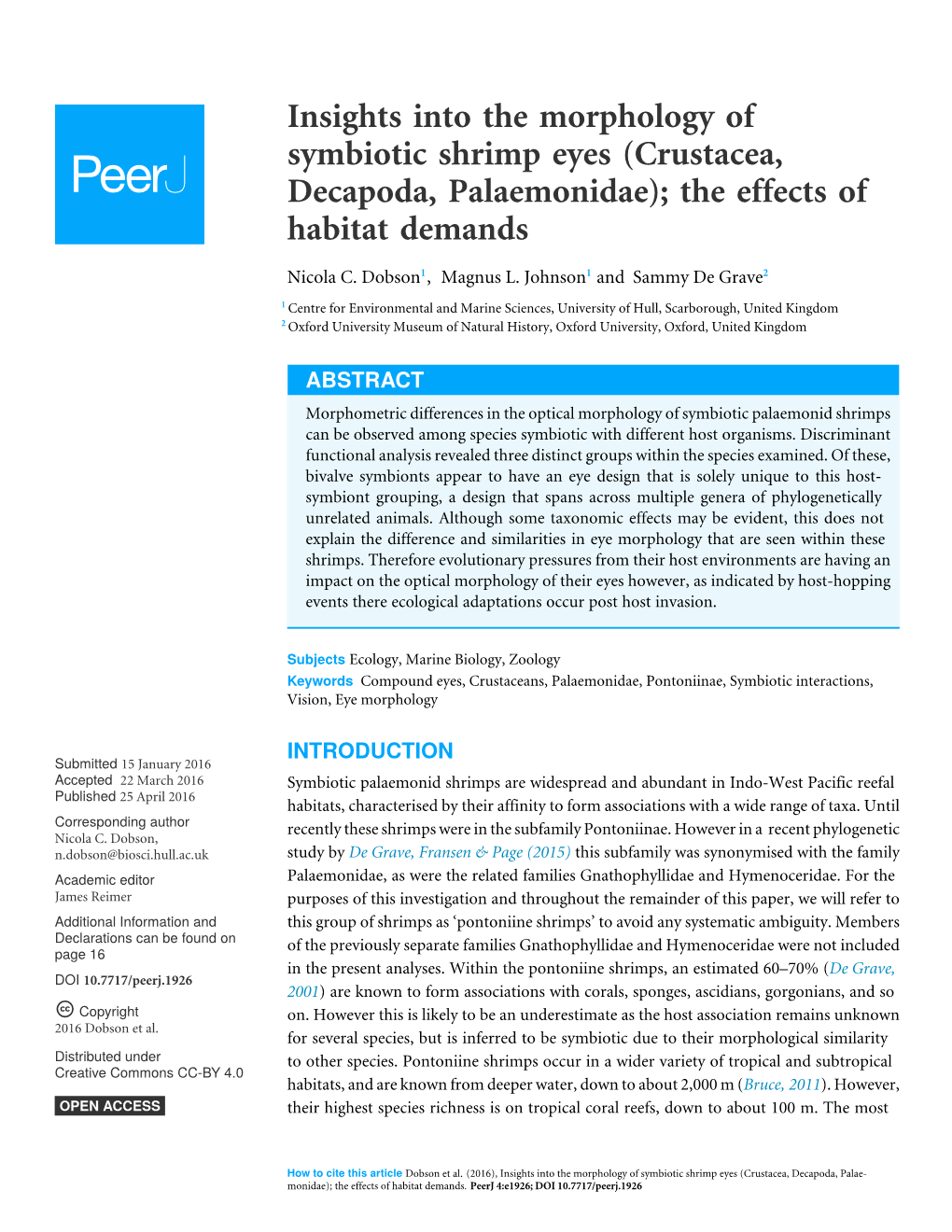 Crustacea, Decapoda, Palaemonidae); the Effects of Habitat Demands