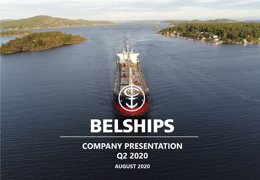 Belships ASA (The “Company”) Exclusively for Information Purposes
