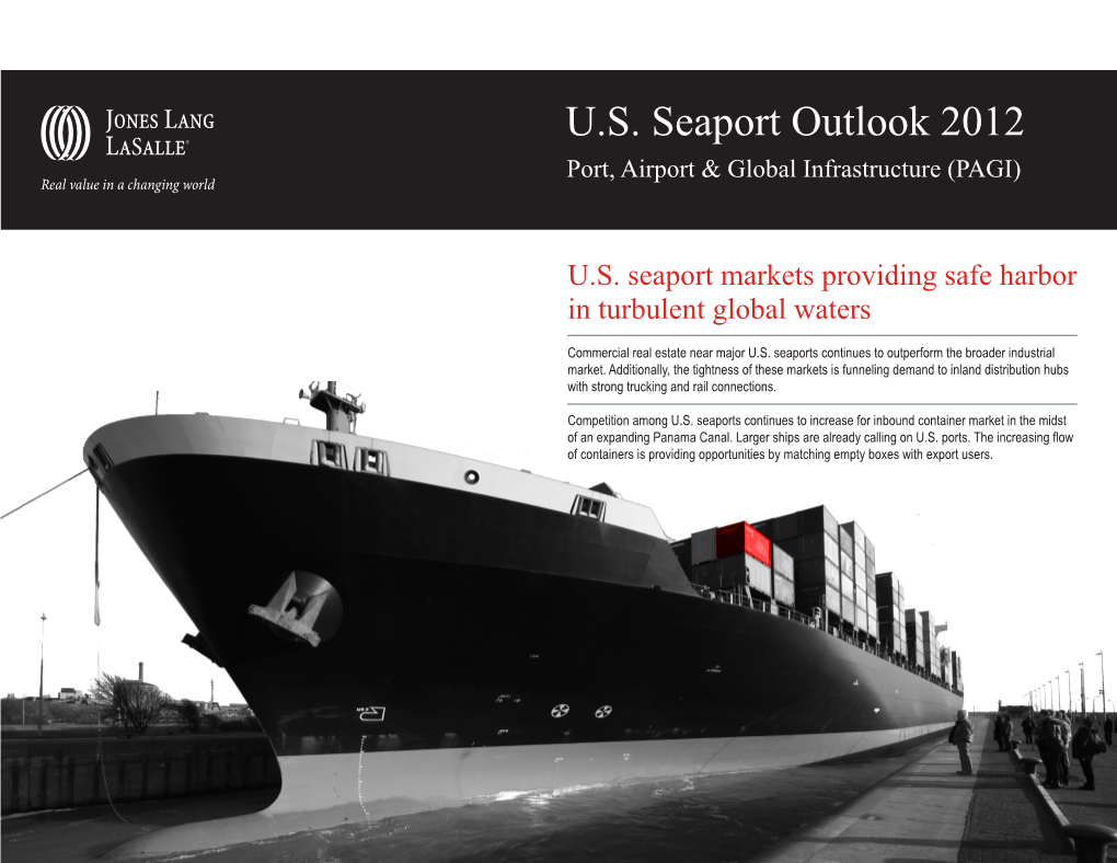 U.S. Seaport Outlook 2012 Port, Airport & Global Infrastructure (PAGI)