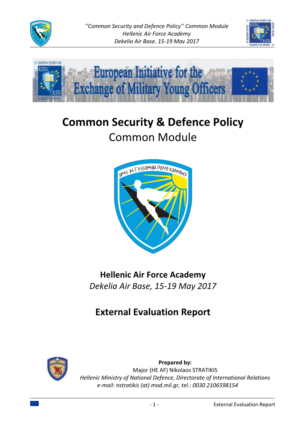 Common Security & Defence Policy Common Module