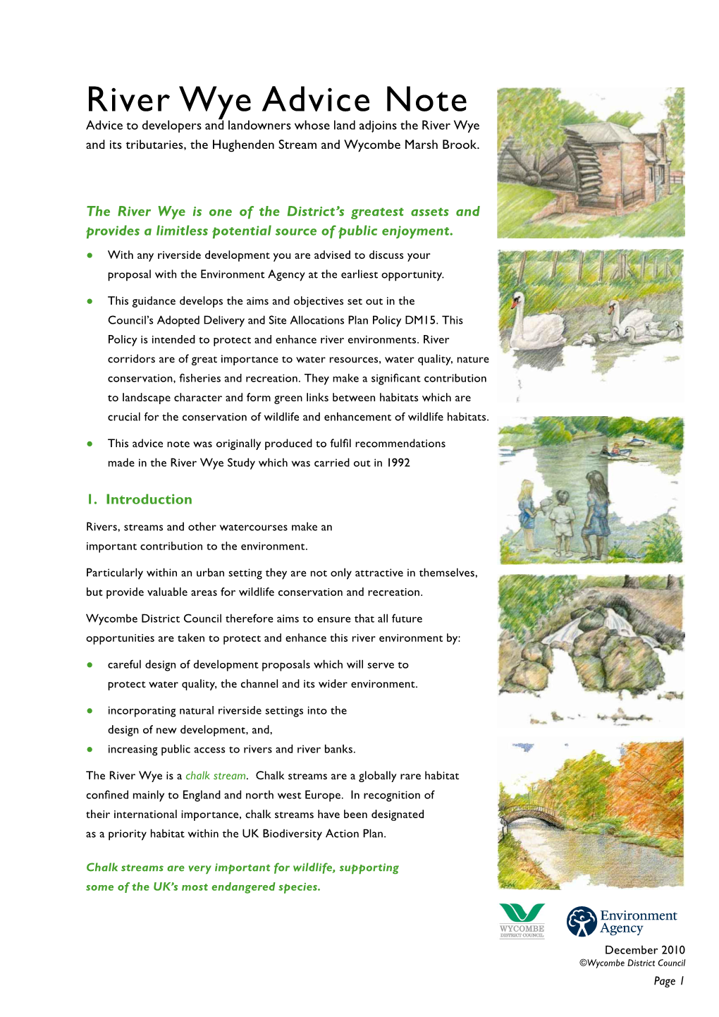 River Wye Advice Note Advice to Developers and Landowners Whose Land Adjoins the River Wye and Its Tributaries, the Hughenden Stream and Wycombe Marsh Brook