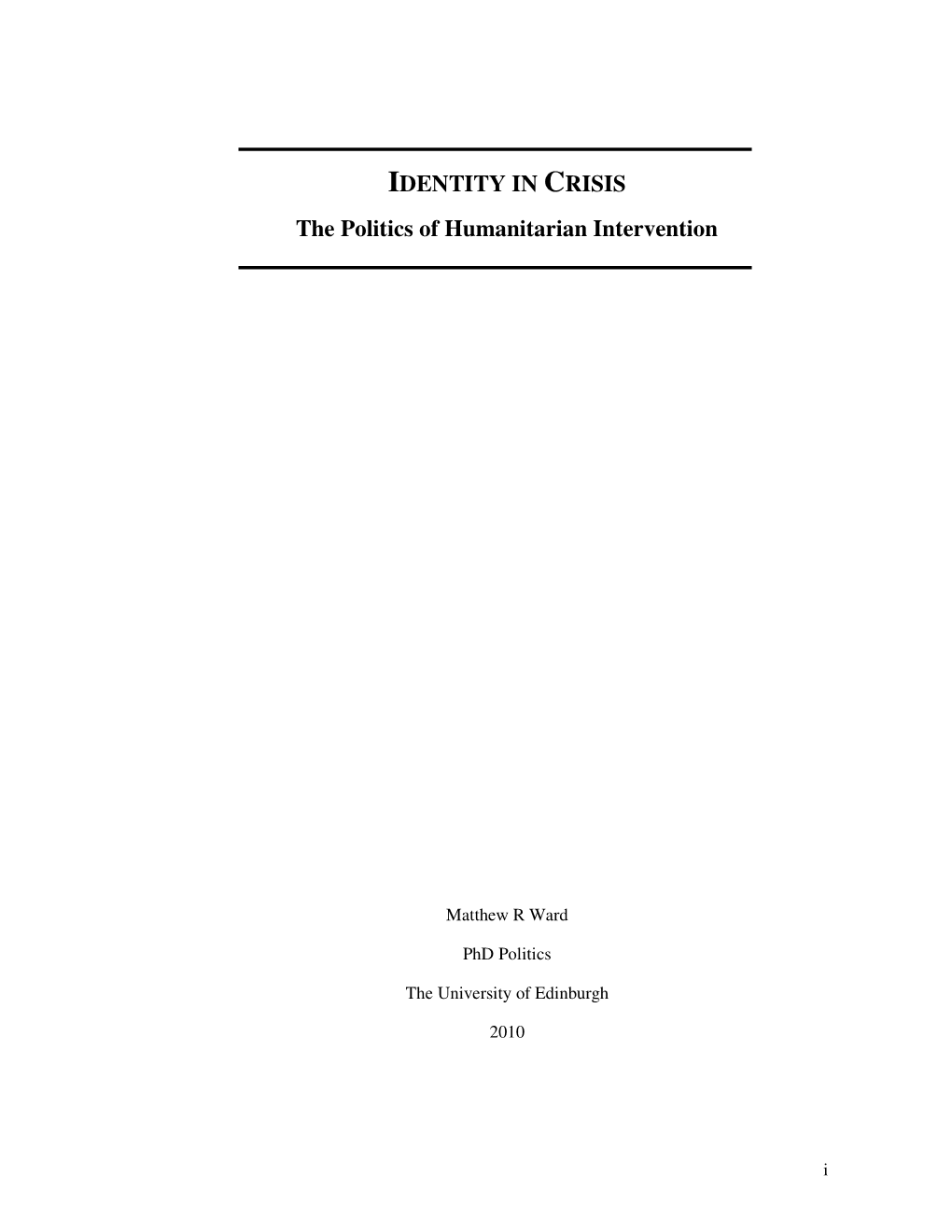 IDENTITY in CRISIS the Politics of Humanitarian Intervention
