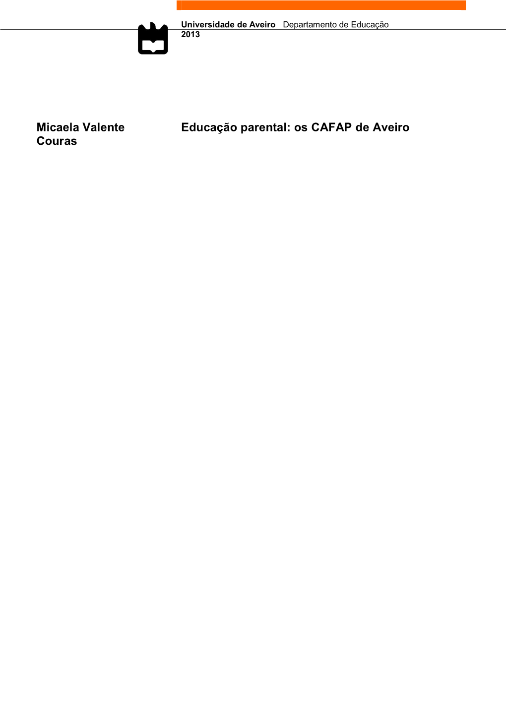 Micaela Valente Couras Educação Parental: Os CAFAP De Aveiro