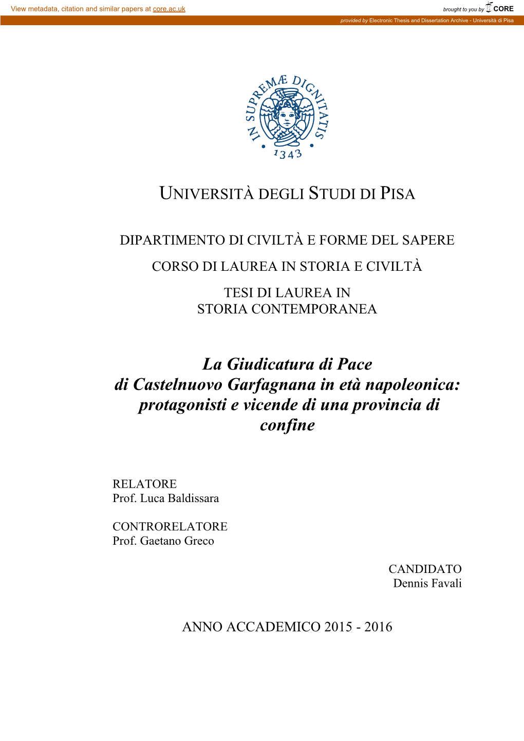 La Giudicatura Di Pace Di Castelnuovo Garfagnana in Età Napoleonica: Protagonisti E Vicende Di Una Provincia Di Confine