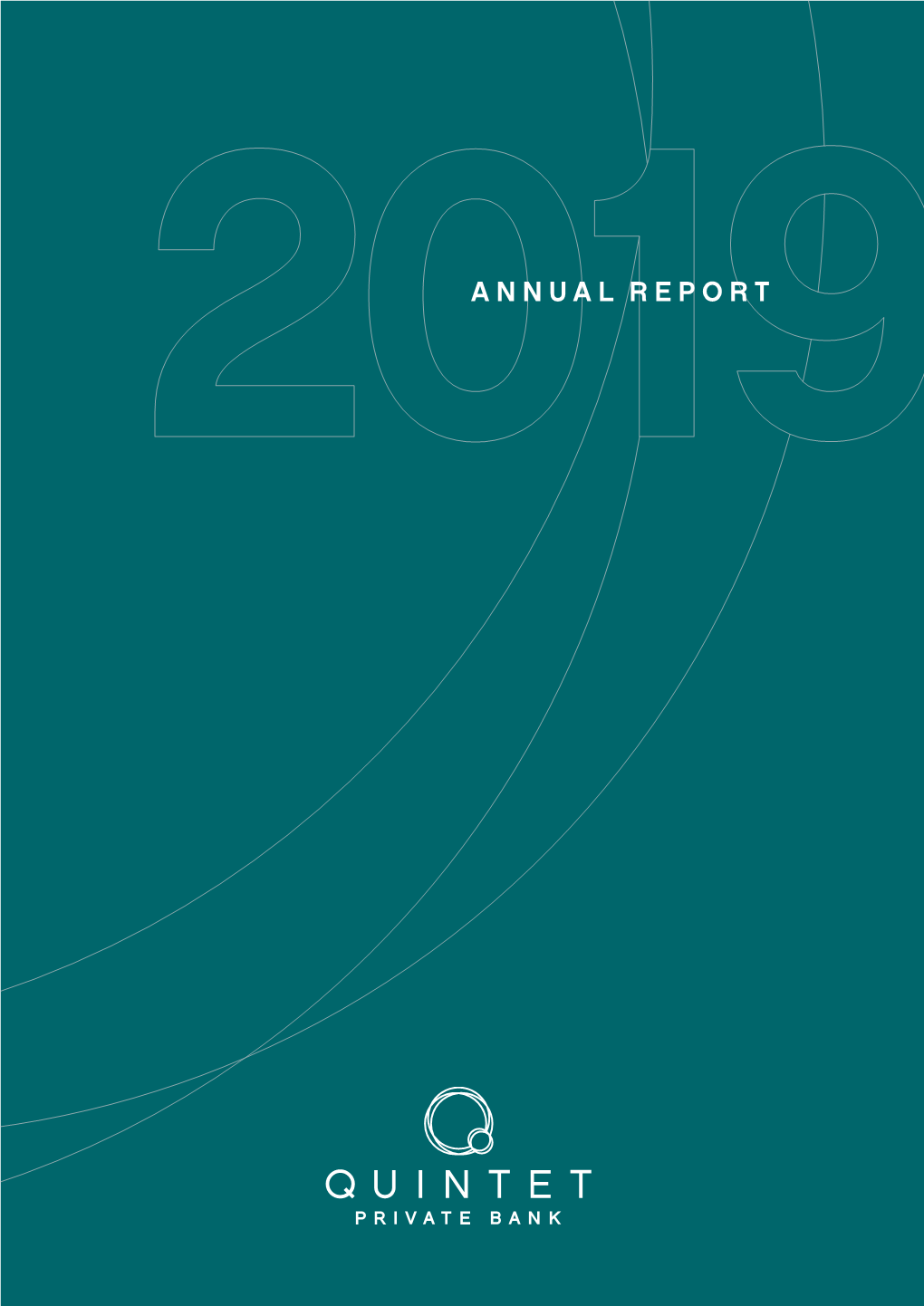 Annual Report Quintet Private Bank 2019 Annual Report