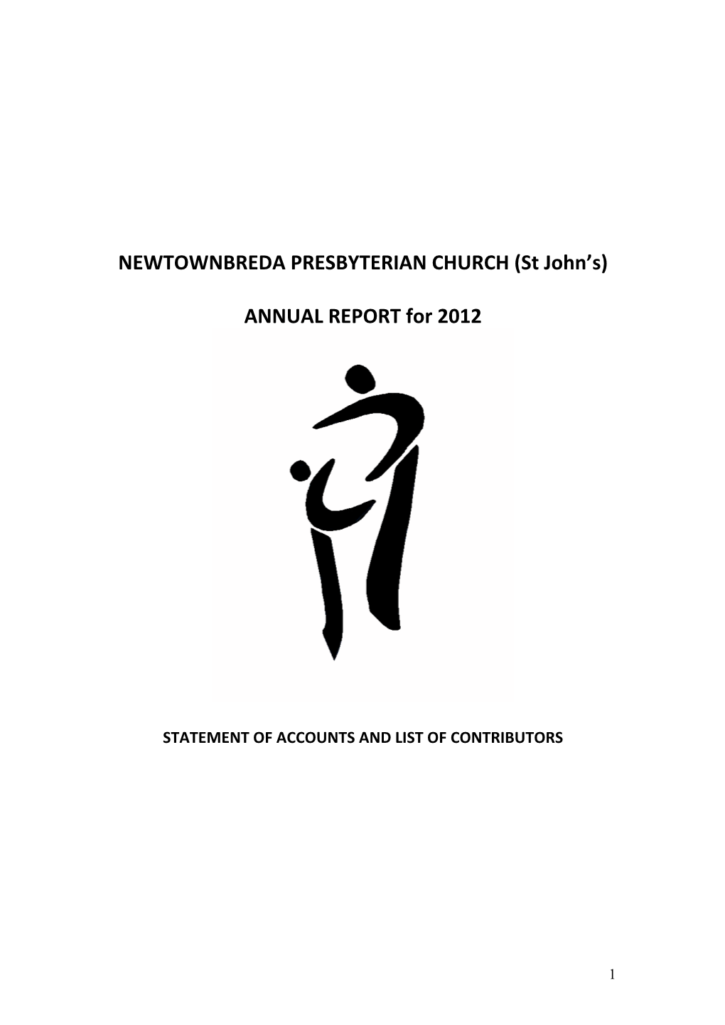 NEWTOWNBREDA PRESBYTERIAN CHURCH (St John's) ANNUAL REPORT for 2012
