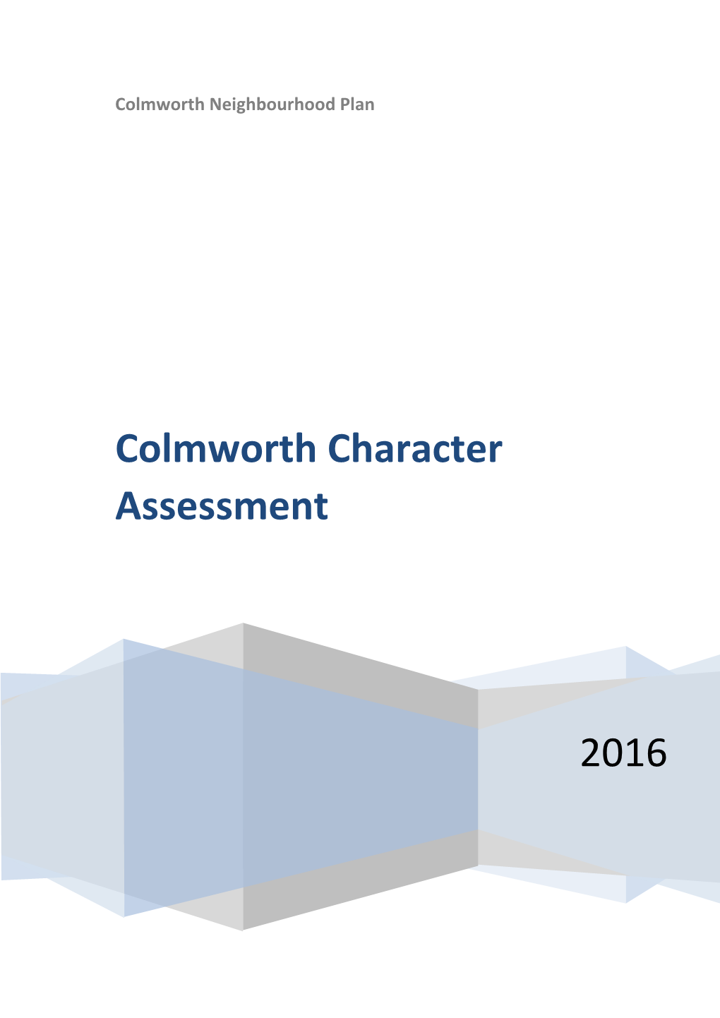 2016 Colmworth Character Assessment