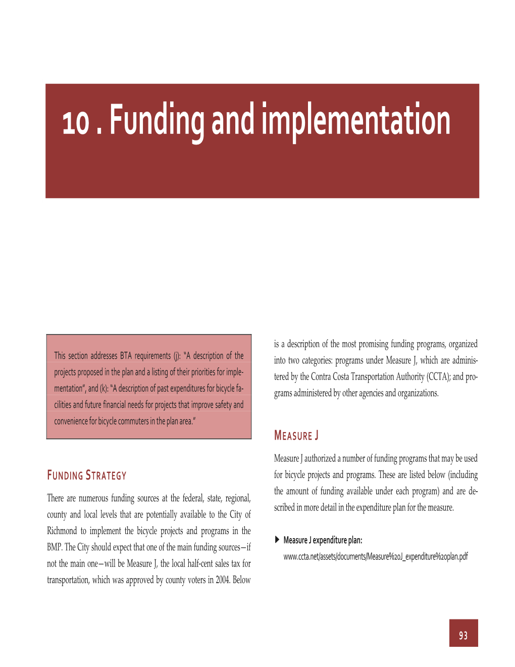 10 . Funding and Implementation