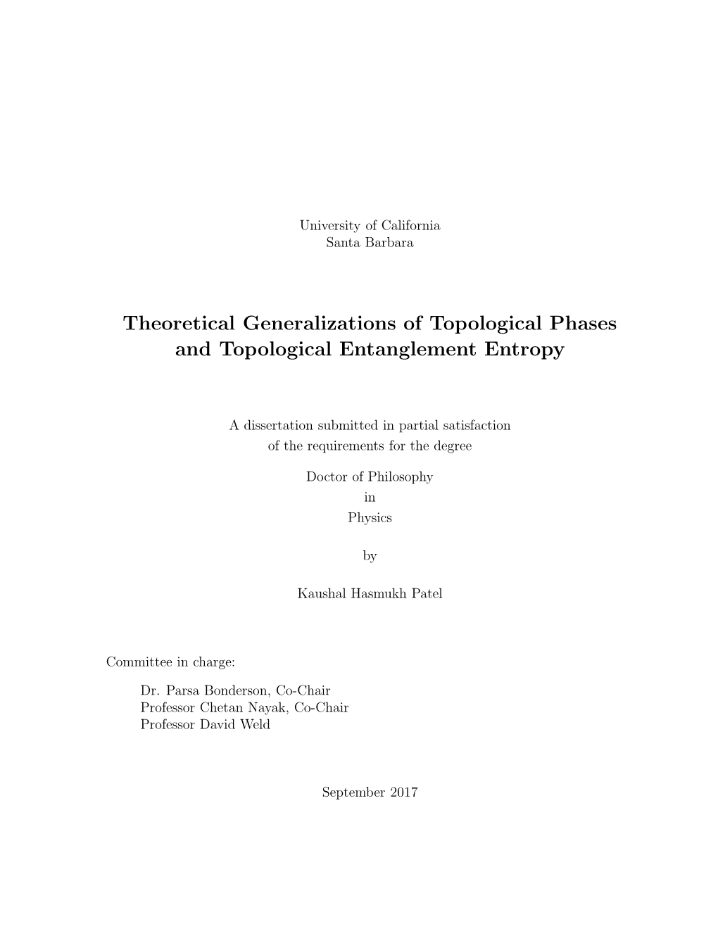 Theoretical Generalizations of Topological Phases and Topological Entanglement Entropy