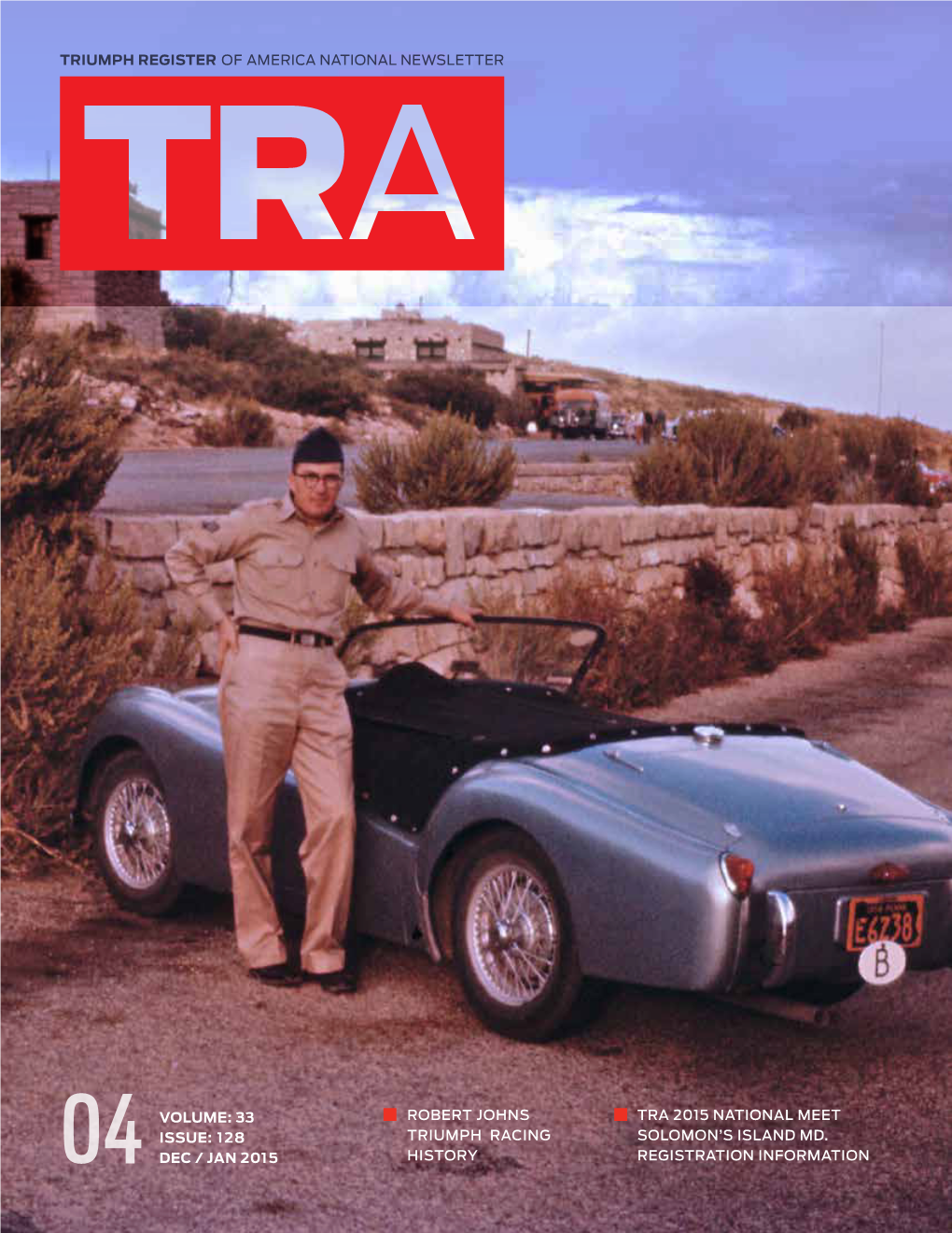 Volume: 33 Issue: 128 Dec / Jan 2015 Robert Johns Triumph