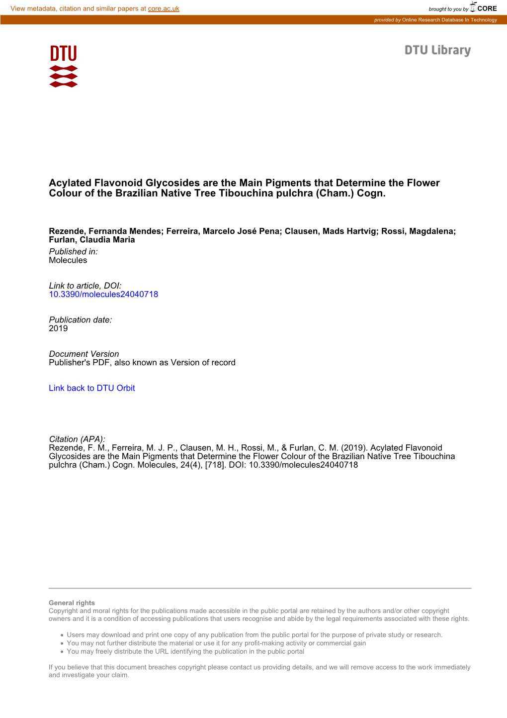 Acylated Flavonoid Glycosides Are the Main Pigments That Determine the Flower Colour of the Brazilian Native Tree Tibouchina Pulchra (Cham.) Cogn