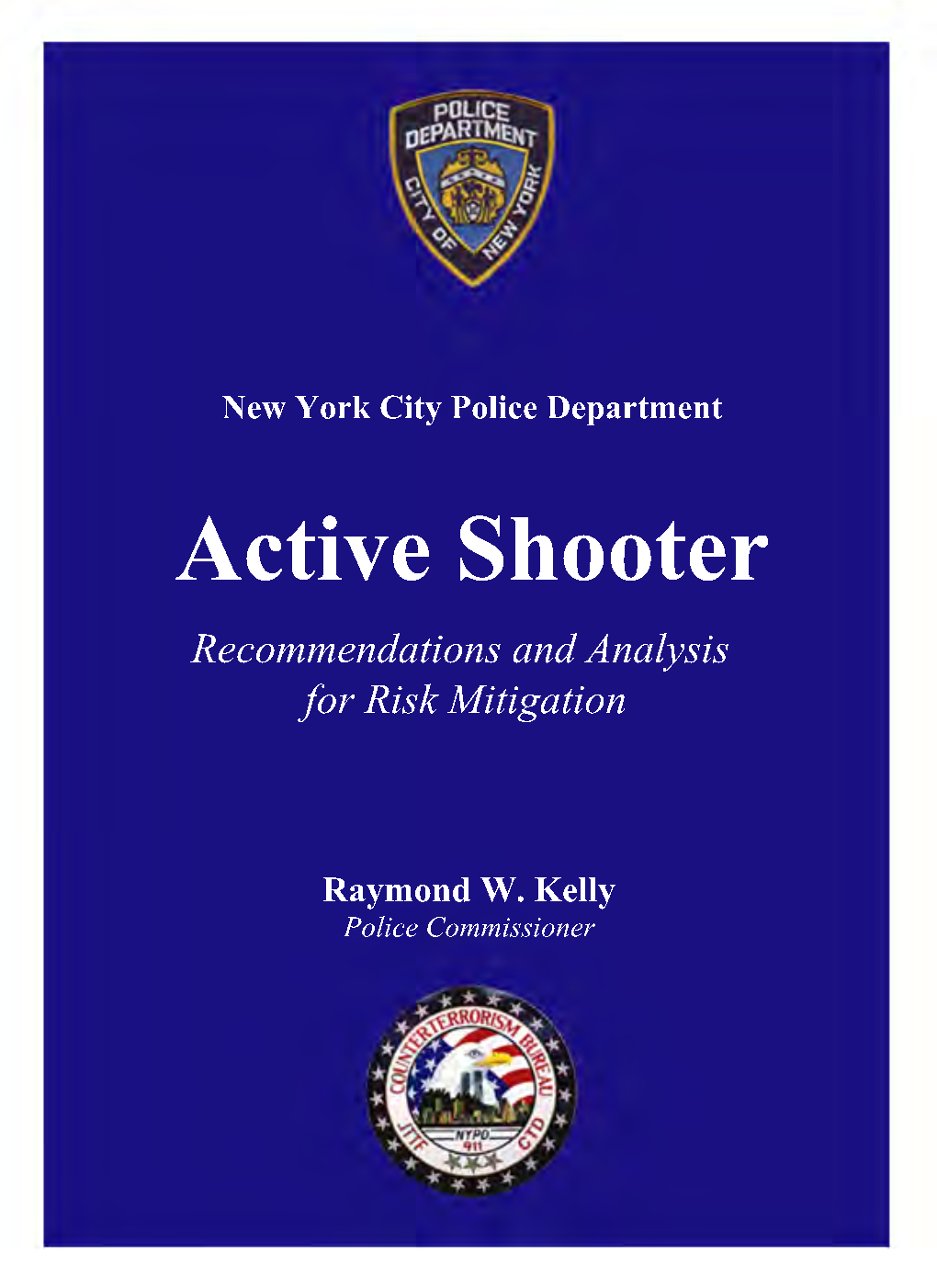 Active Shooter Recommendations and Analysis for Risk Mitigation