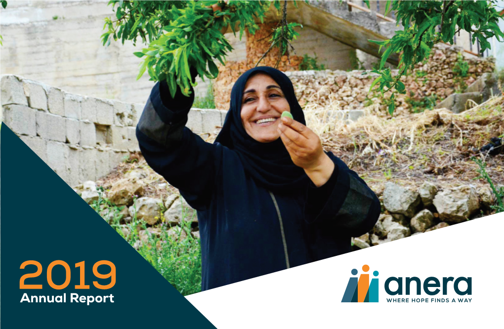Annual Report a LETTER from ANERA’S PRESIDENT