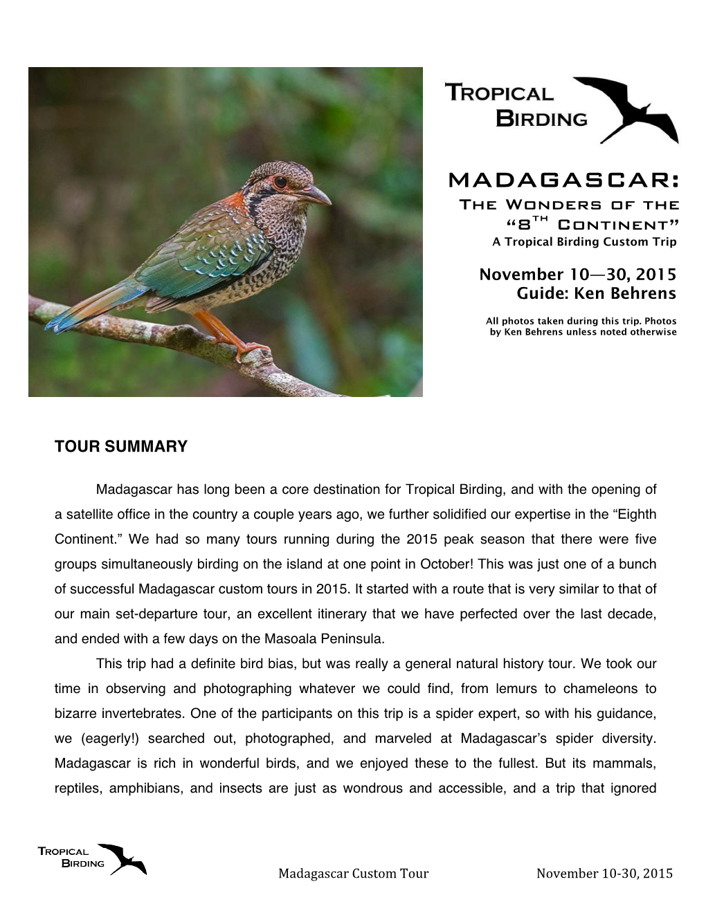 MADAGASCAR: the Wonders of the “8Th Continent” a Tropical Birding Custom Trip