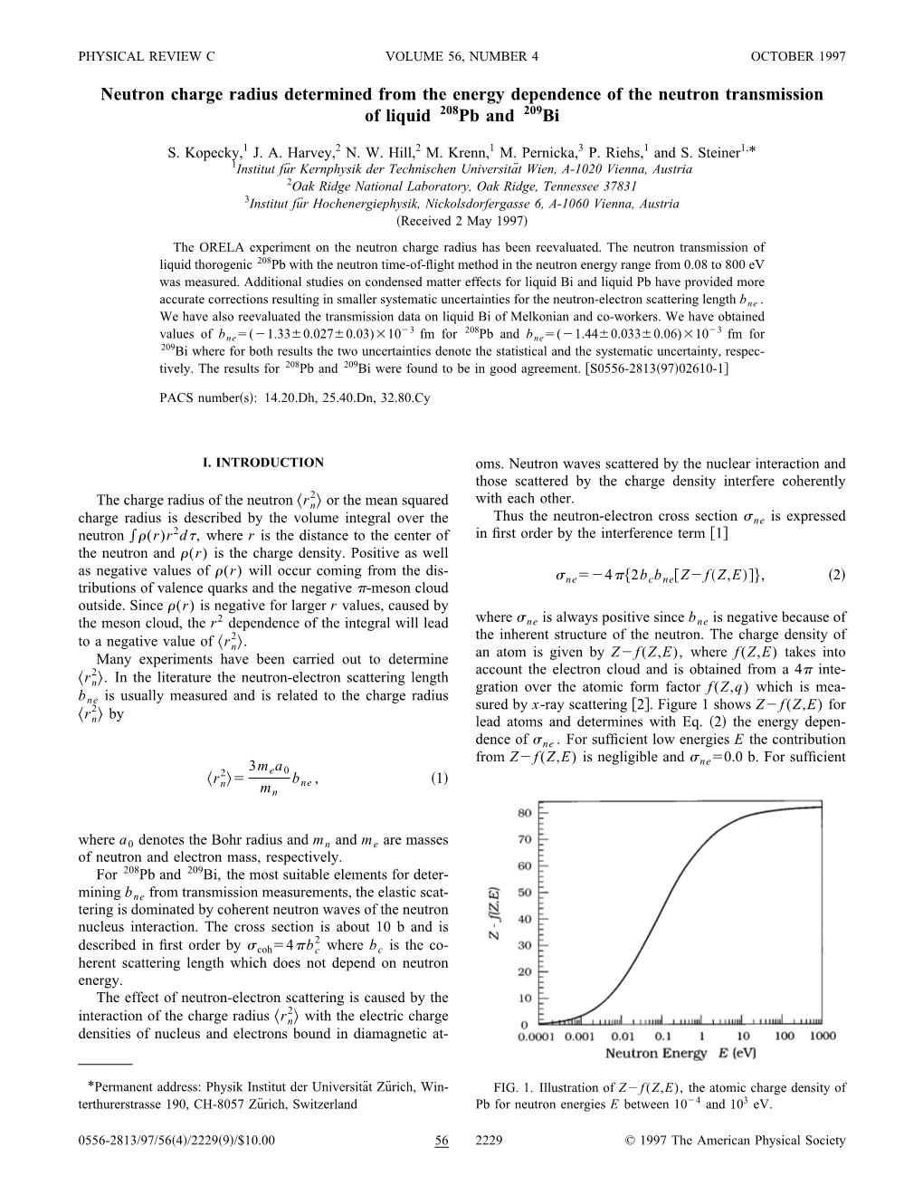 Neutron Charge Radius Determined from the Energy Dependence of the Neutron Transmission of Liquid 208Pb and 209Bi