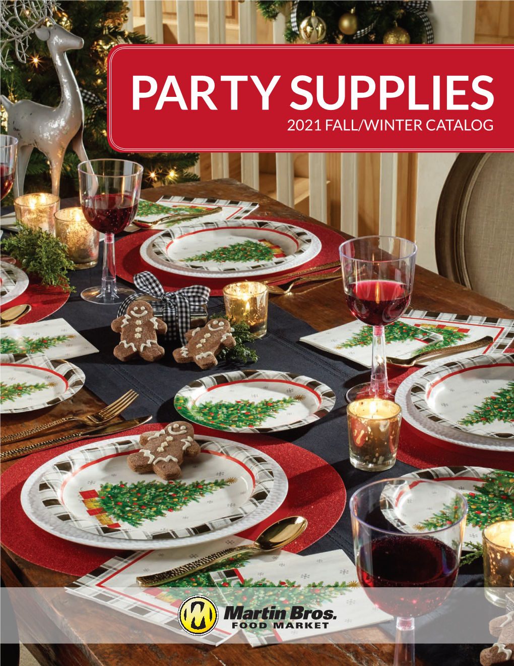 PARTY SUPPLIES 2021 FALL/WINTER CATALOG Any Items Ordered Online with Your Regular Order Will Not Be Delivered