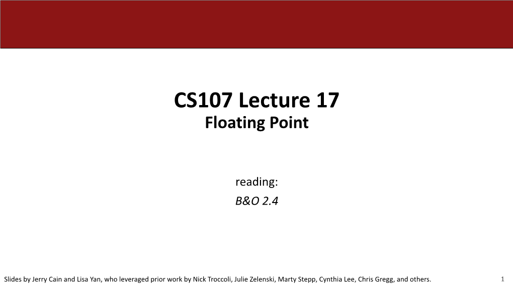 CS107 Lecture 17 Floating Point