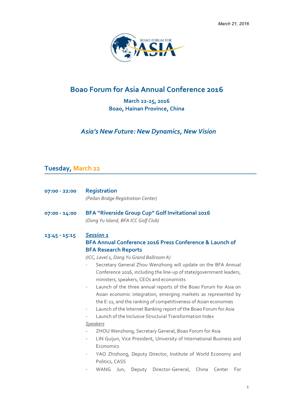 Boao Forum for Asia Annual Conference 2016 March 22-25, 2016 Boao, Hainan Province, China