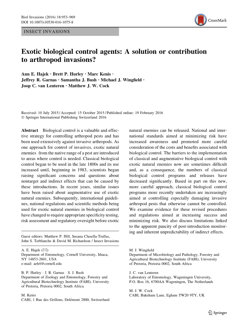 Exotic Biological Control Agents: a Solution Or Contribution to Arthropod Invasions?