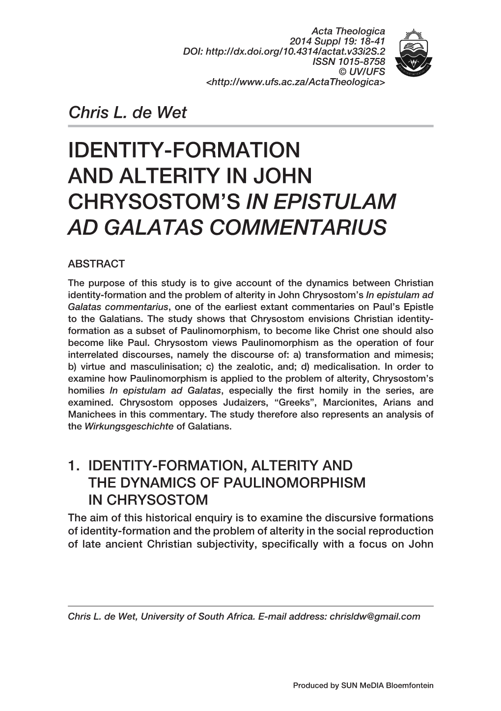 Identity-Formation and Alterity in John Chrysostom’S in Epistulam Ad Galatas Commentarius