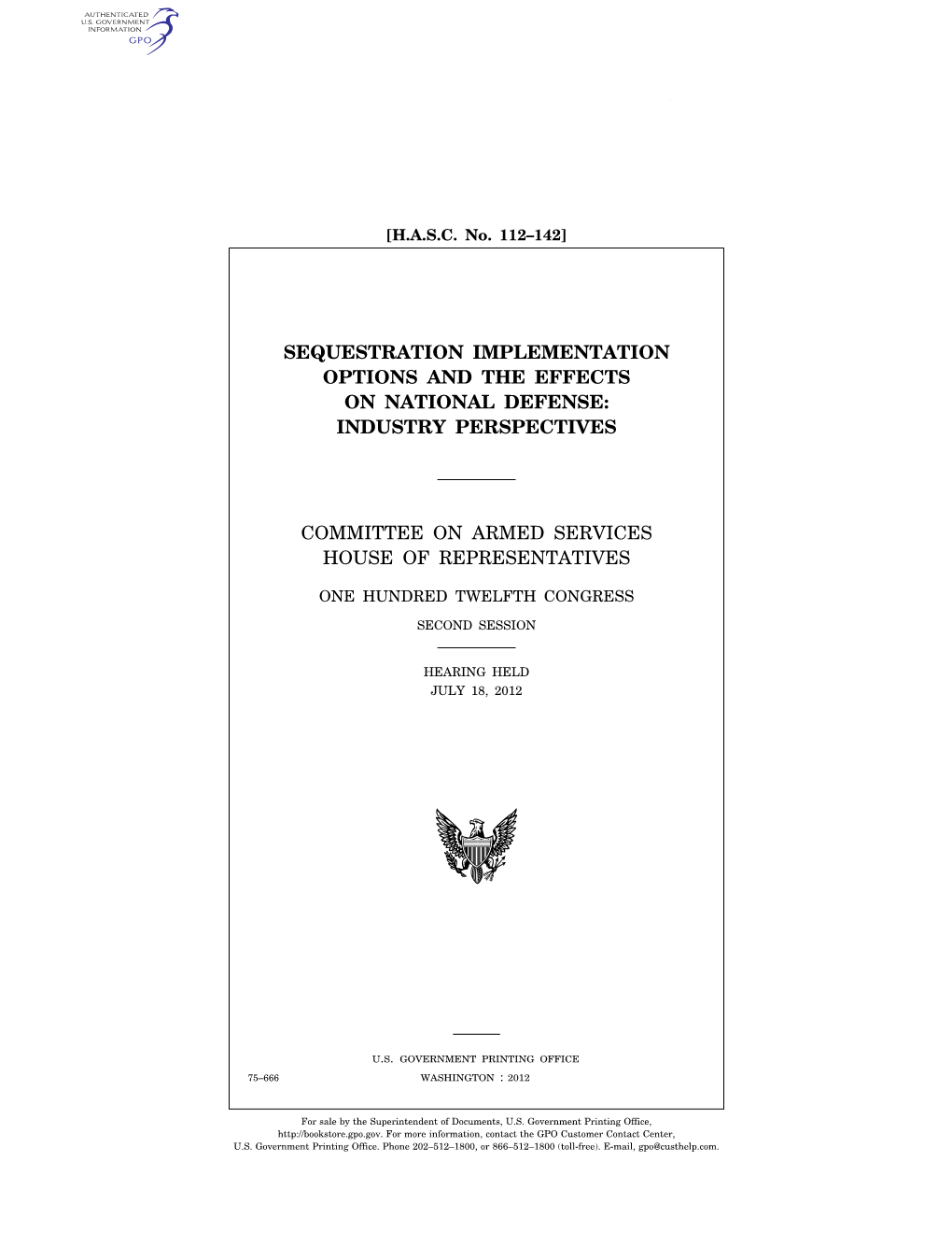 Sequestration Implementation Options and the Effects on National Defense: Industry Perspectives